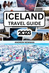 Iceland Travel Guide 2023