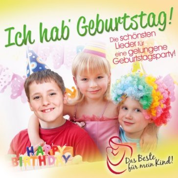 Ich habe geburtstag das.. - AA.VV. Artisti Vari