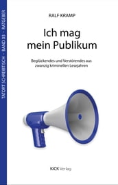 Ich mag mein Publikum