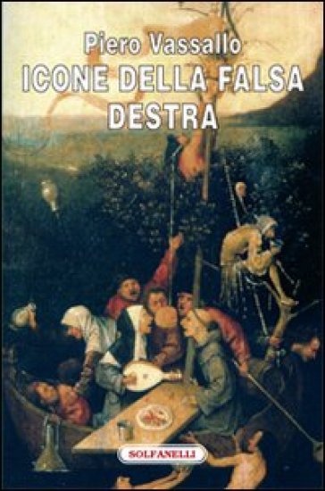 Icone della falsa destra - Piero Vassallo