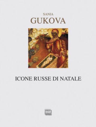 Icone russe di Natale - Sania Gukova