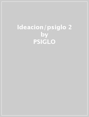 Ideacion/psiglo 2 - PSIGLO