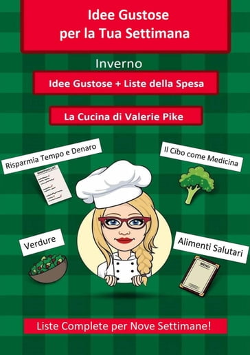 Idee Gustose per la Tua Settimana - Valerie Pike