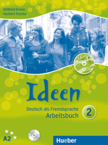 Ideen. Arbeitsbuch. Per le Scuole superiori. Con CD-ROM. Con espansione online. Vol. 2 - Puchta - Krenn