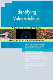 Identifying Vulnerabilities A Complete Guide - 2019 Edition