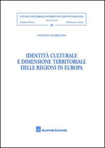 Identità culturale e dimensione territoriale delle regioni in Europa - NA - Stefania Mabellini