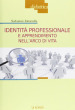 Identità professionale e apprendimento nell arco di vita