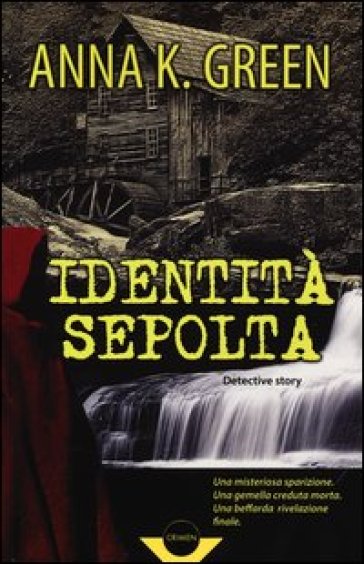 Identità sepolta - Anna K. Green