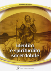 Identità e spiritualità sacerdotale