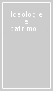 Ideologie e patrimonio storico-culturale nell età rivoluzionaria e napoleonica. A proposito del trattato di Tolentino. Atti del convegno (Tolentino, 18-21 sett. 1997