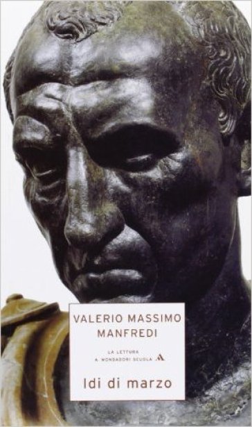 Idi di marzo - Vittorio M. Manfredi - Vittorio Massimo Manfredi