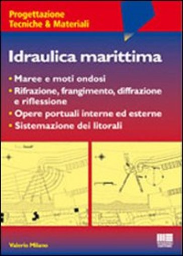 Idraulica marittima - Valerio Milano