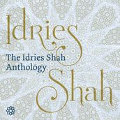 Idries Shah Anthology, The