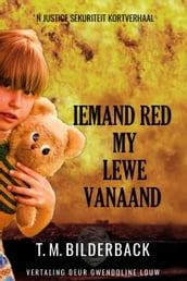 Iemand Red My Lewe Vanaand -  N Justice Sekuriteit Kortverhaal