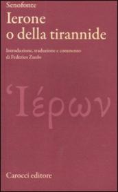 Ierone o della tirannide. Testo greco a fronte