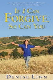 If I Can Forgive, So Can You