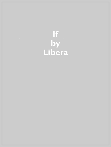 If - Libera