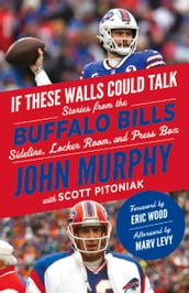 If These Walls Could Talk: Buffalo Bills
