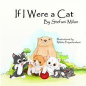 If I Were a Cat: The Rescue Cat Series