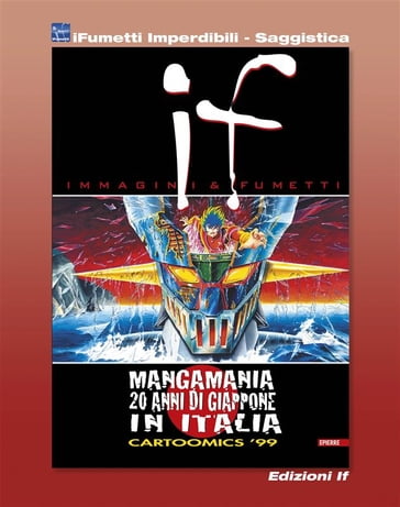 If n. 8 - Mangamania, 20 anni di Giappone in Italia (iFumetti Imperdibili - Saggistica) - AA.VV. Artisti Vari