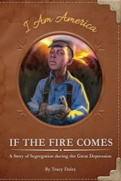 If the Fire Comes