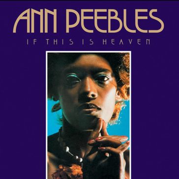 If this is heaven - Ann Peebles