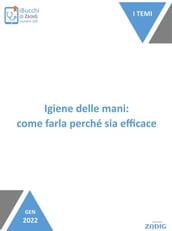 Igiene delle mani: come farla perché sia efficace