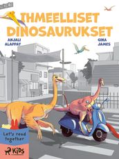 Ihmeelliset dinosaurukset