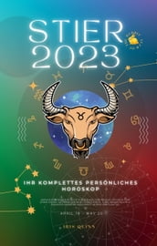 Ihr Vollständiges Persönliches Horoskop für Stier 2023