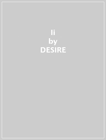 Ii - DESIRE