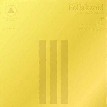 Iii (clear vinyl) - FOLLAKZOID