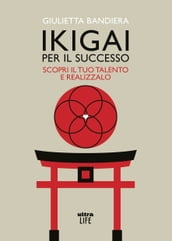 Ikigai per il successo