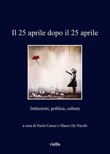 Il 25 aprile dopo il 25 aprile - NA - Marco De Nicolò - Paolo Carusi