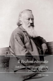 Il Bhrams ritrovato