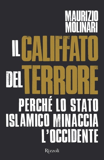 Il Califfato del terrore - Maurizio Molinari