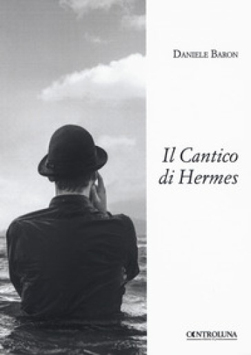 Il Cantico di Hermes - Daniele Baron