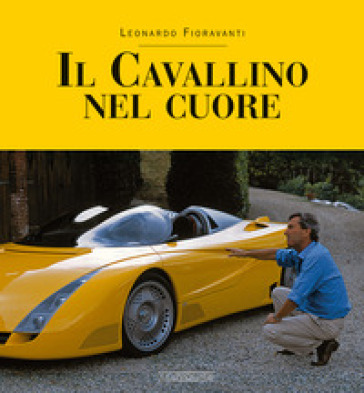 Il Cavallino nel cuore - Leonardo Fioravanti