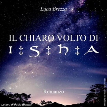 Il Chiaro Volto di Isha - Brezza Luca