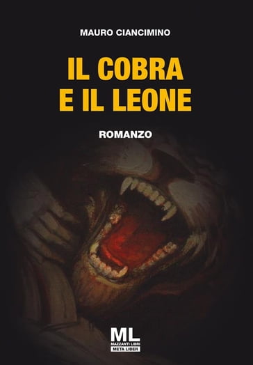 Il Cobra e il Leone - Mauro Ciancimino