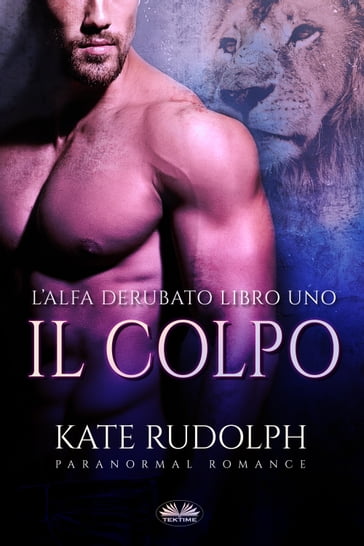 Il Colpo - Kate Rudolph