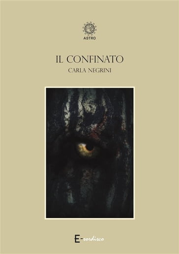 Il Confinato - Carla Negrini