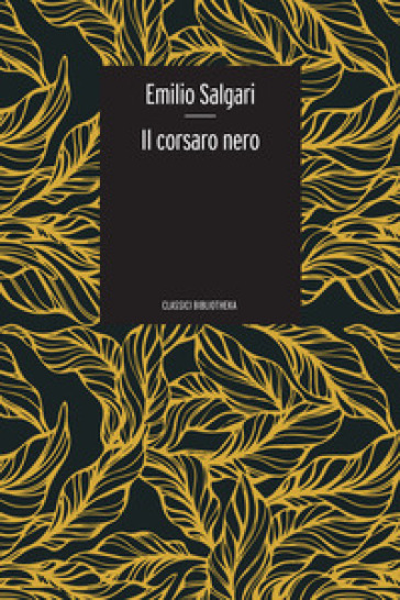 Il Corsaro Nero - Emilio Salgari