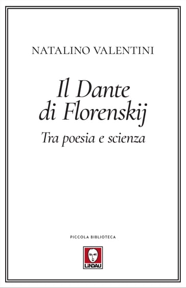 Il Dante di Florenskij - Natalino Valentini