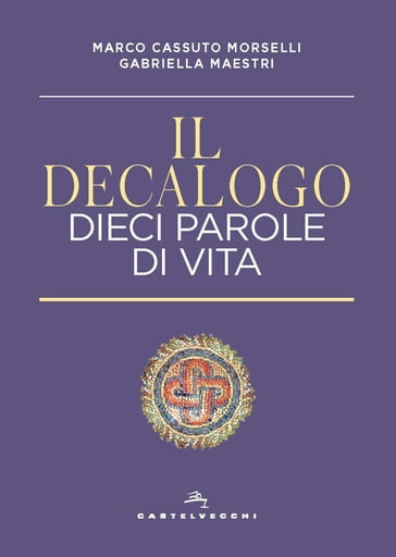 Il Decalogo - Gabriella Maestri - Marco Cassuto Morselli