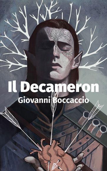 Il Decameron - Giovanni Boccaccio