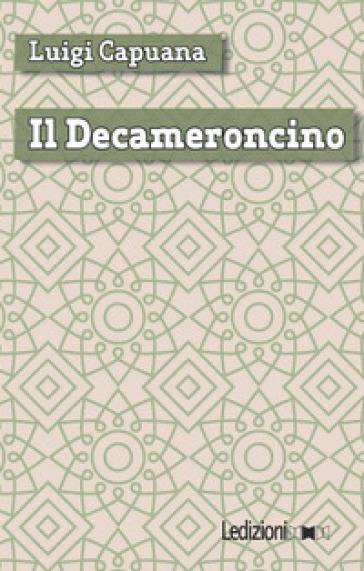 Il Decameroncino - Luigi Capuana