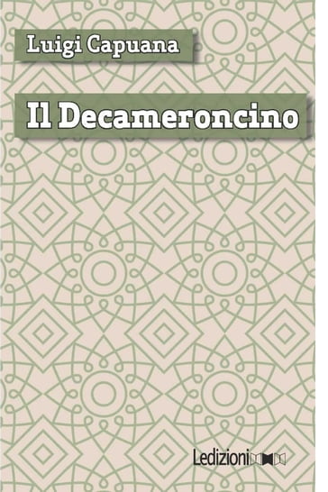 Il Decameroncino - Luigi Capuana