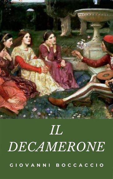 Il Decamerone - Giovanni Boccaccio