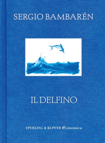 Il Delfino - Sergio Bambaren