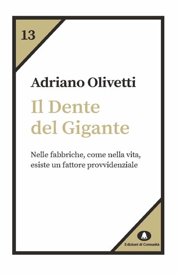 Il Dente del Gigante - Adriano Olivetti